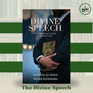Divine Speech by Nouman Ali Khan
